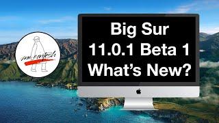 What’s New in macOS Big Sur 11.0.1 Beta 1 20B5012d? Overview of NEW Features & Known Issues