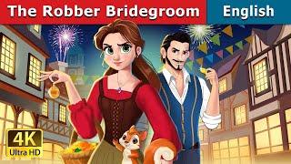 The Robber Bridegroom  Stories for Teenagers  @EnglishFairyTales