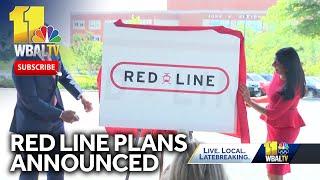 Gov. Wes Moore makes Red Line news official