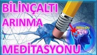 BİLİNÇALTI ARINMA MEDİTASYONU MEDİTASYON 1 KUANTUM ANALİZ