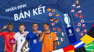Nhận định Tây Ban Nha vs Pháp Anh vs Hà Lan - Bán kết EURO 2024  VTC Now