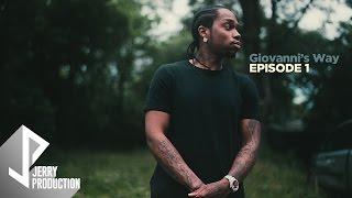 Payroll Giovanni - Giovannis Way Episode 1  Shot by @JerryPHD
