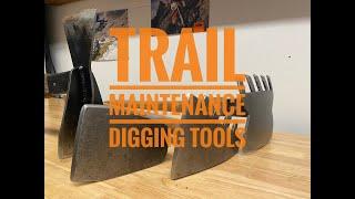 Trail Maintenance Digging Tools