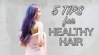 5 Tips for Healthy Hair