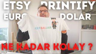 İnternetten  Printfy ile etsy üzerinden satış yapabildim mi ? Sonuç