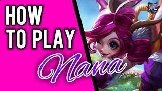 HOW TO USE NANA MOBILE LEGENDS