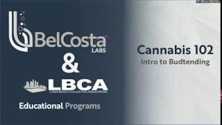 LBCA 102  Budtender Training Cannabis Education