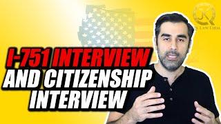 I-751 Interview And Citizenship Interview During The Pandemic?