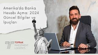 Amerika’da Banka Hesabı Açma 2024 Güncel Bilgiler ve İpuçları