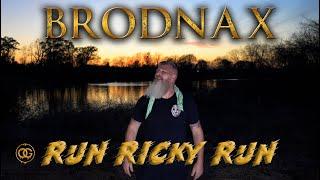 BRODNAX - Run Ricky Run Official Music Video