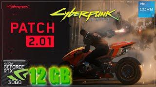 Cyberpunk 2077 2.01 RTX 3060 FPS TEST  RTX 3060 & i5 12400F Benchmark 1080p1440p4K