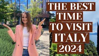 WHEN IS THE BEST TIME TO VISIT ITALY? ️