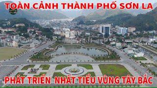 TOÀN CẢNH THÀNH PHỐ SƠN LA PHÁT TRIỂN NHẤT TIỂU VÙNG TÂY BẮC