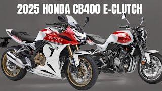 2025 NEW HONDA CB400 E-CLUTCH RELEASE SOON