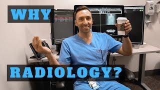 WHY I CHOSE RADIOLOGY Residency - 10 Reasons 