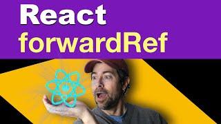 React Refs  forwardRef TUTORIAL