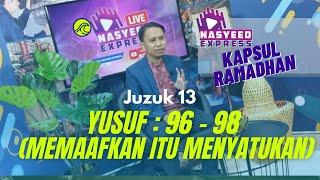 Juzuk 13 Kapsul Ramadhan Nasyeed Express