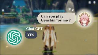 I let Chat GPT play Genshin Impact for me