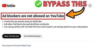 How to Bypass YouTube Anti Ad Block Detection in 2024