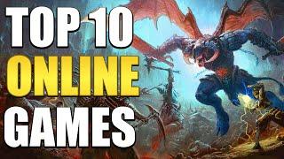 Top 10 Online Games You Should Play In 2023