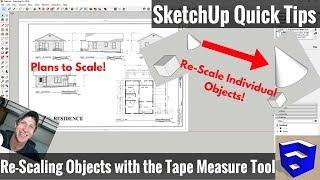 How to Re-Scale Your Model in SketchUp - Using the Tape Measure Tool to Adjust Scale