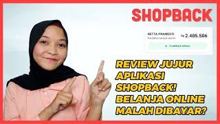 REVIEW JUJUR APLIKASI SHOPBACK  APLIKASI PENGHASIL UANG 2021