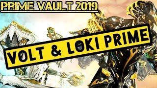 VAULTED How To Get Volt Prime and Loki Prime  Prime Vault 2019 Relic Guide