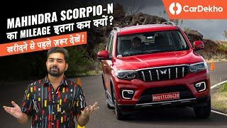 Mahindra Scorpio N Real Mileage & Performance Revealed  Petrol And Diesel AT Tested