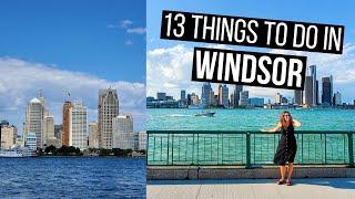 13 Things to do in Windsor Ontario Canada  Top Activities in Windsor