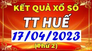 Xổ số Thừa Thiên Huế ngày 17 tháng 4 - XSTTH - KQXSTTH - XSTTH - Xổ số kiến thiết Huế hôm nay