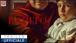 RAPITO di Marco Bellocchio 2023 - Trailer Ufficiale HD