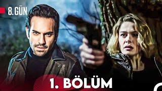 8. Gün 1. Bölüm FULL HD