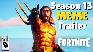 Fortnite Season 13 Meme Trailer