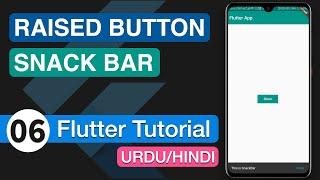 6 - Raised Button & Snack Bar in Flutter  Android Studio Tutorial