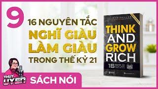 Sách nói Think and Grow Rich Tập 9 - 16 Nguyên tắc Nghĩ Giàu Làm Giàu trong thế kỷ 21