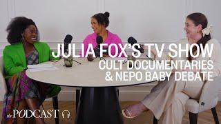 Julia Fox’s TV Show Cult Documentaries & Nepo Baby Debate