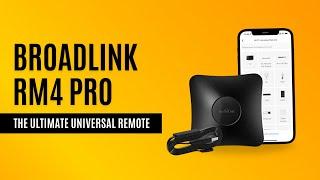 Master Every Device With BroadLink RM4 Pro - The Ultimate Universal Remote