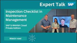 Expert Talk Inspection Checklist in Maintenance Management – SAP S4HANA Cloud Private Edition