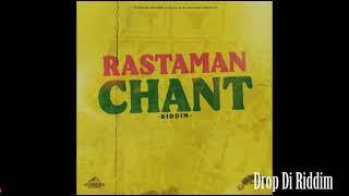 Rastaman Chant Riddim Mix 2024 Mikey General Shakaroot Chezidek Luciano x Drop Di Riddim