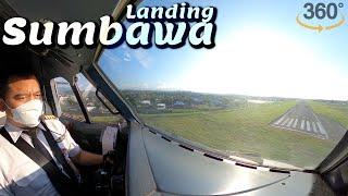 Cockpit View  Landing di Bandar Udara Sultan Muhammad Kaharuddin  Sumbawa  360˚ View