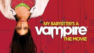 My Babysitters A Vampire The Movie Full Movies