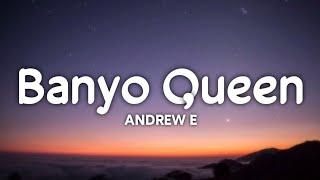 Andrew E - Banyo Queen Lyrics️  TikTok Song