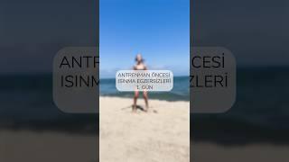 Antrenman öncesi ısınma egzersizleri 1. Gün #sports #shortvideo #egzersiz