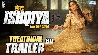 Dedh Ishqiya Jan 2014 - Theatrical Trailer  Madhuri Dixit - Naseeruddin - Arshad Warsi - Huma