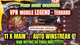 VPN UNTUK PUSH RANK GAMPANG PAKAI VPN MOBILE LEGEND TERBARU dan Terbaik 2022 SEASON 25