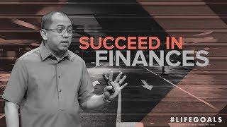 #Lifegoals - Succeed In Finances - Bong Saquing