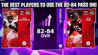 THE BEST PLAYERS TO USE THE 82-84 OVERALL POWER UP PASS ON  MADDEN 21 ULTIMATE TEAM