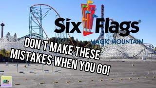 NEVER Make These Mistakes at Six Flags  Worst Mistakes to Make at Six Flags Magic Mountain 2022