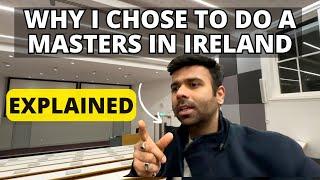 Why I chose to do a Masters in Ireland after 6 years of work experience  2024