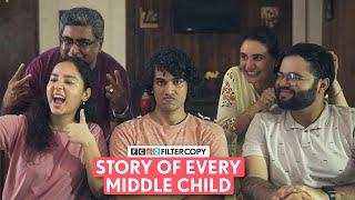 FilterCopy  Story Of Every Middle Child  Ft. Deepak Simwal